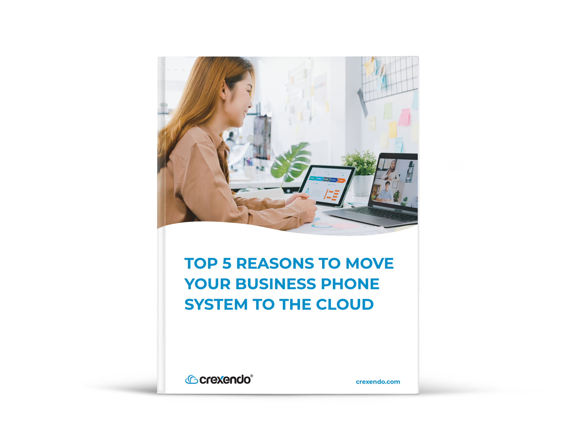 Top 5 Reasons to Move Your Business Phone System to the Cloud - Crexendo®